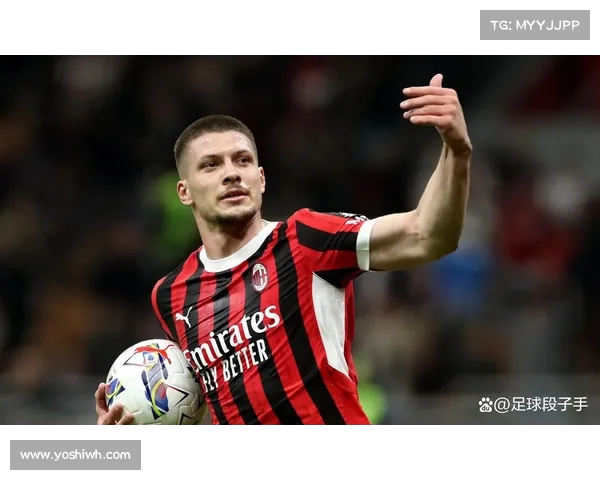 米兰旧将约维奇即将加盟雅典AEK签约至2027年 米兰旧将约维奇即将加盟雅典AEK签约至2027年